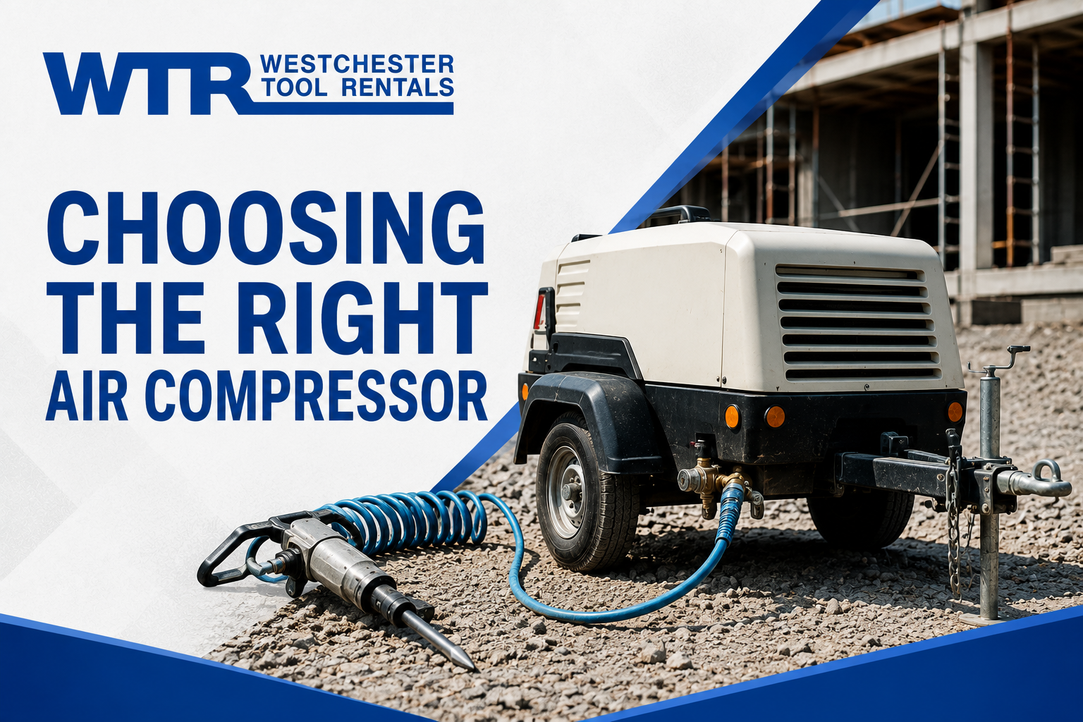 Choosing the Right Air Compressor: A Complete Rental Guide