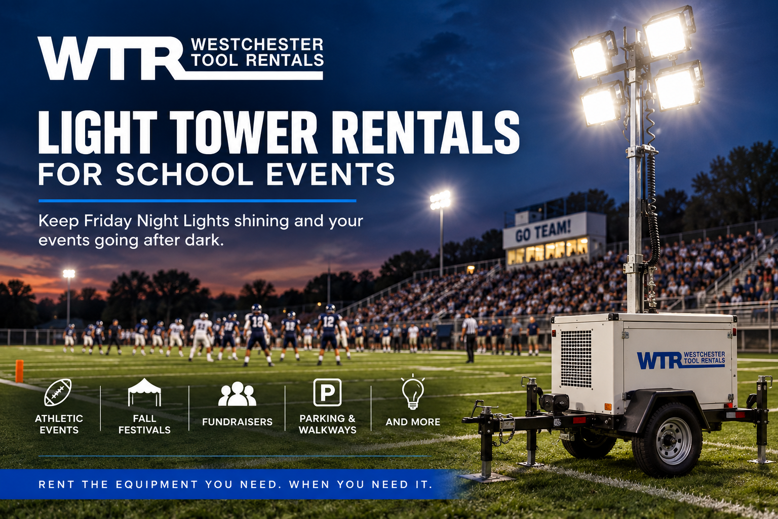 Light Tower Rentals for School Events: Keep Friday Night Lights Shining